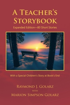Paperback A Teacher's Storybook: Expanded Edition-80 Short Stories Book