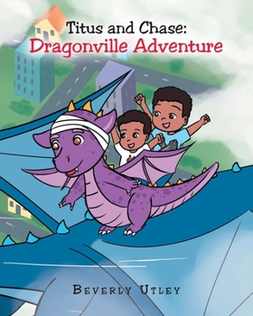 Paperback Titus and Chase: Dragonville Adventure Book