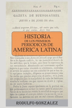 Historia de los Primeros Peri�dicos de Am�rica Latina