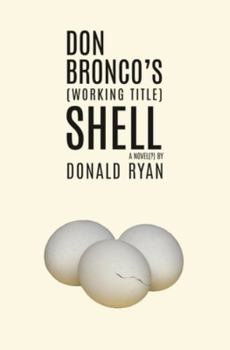 Paperback Don Bronco's (Working Title) Shell Book