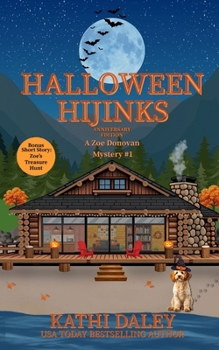 Halloween Hijinks - Book #1 of the Zoe Donovan Mystery