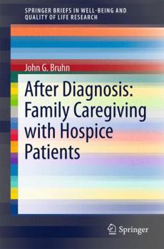 Paperback After Diagnosis: Family Caregiving with Hospice Patients Book