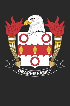 Draper: Draper Coat of Arms and Family Crest Notebook Journal (6 x 9 - 100 pages)