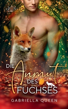 Paperback Die Anmut des Fuchses [German] Book