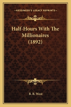 Half-hours With the Millionaires