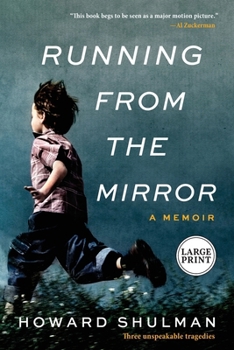 Paperback Running from the Mirror: A Memoir [Large Print] Book