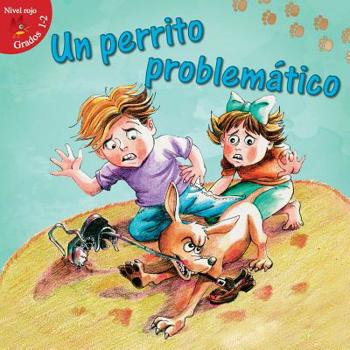 Library Binding Un Perrito Problem?tico: Puppy Trouble [Spanish] Book