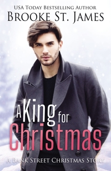 A King for Christmas - Book #3.5 of the Bank Street Stories