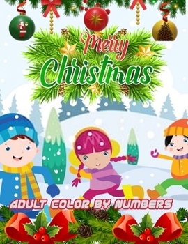 Paperback Merry Christmas Adult Color By Numbers: a beautiful colouring book with Christmas designs on a black background, for gloriously vivid colours Book