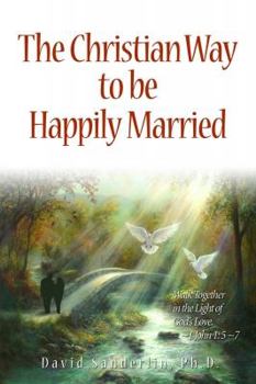 Paperback The Christain Way to be Happily Married Book