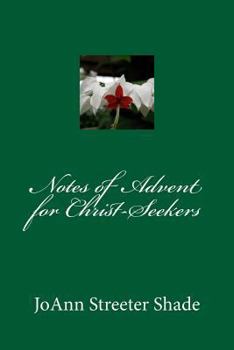 Paperback Notes of Advent for Christ-Seekers Book