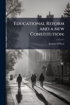 Paperback Educational Reform and a new Constitution; Book