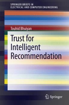 Trust for Intelligent Recommendation - Book  of the SpringerBriefs in Electrical and Computer Engineering
