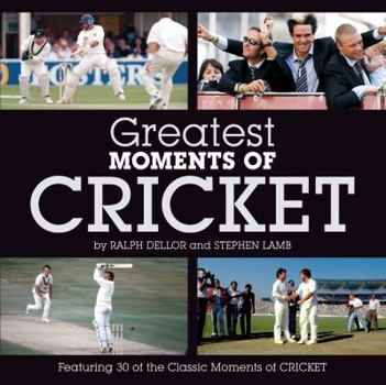 Hardcover Greatest Moments of Cricket Book