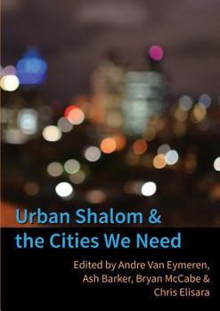 Paperback Urban Shalom and the Cities We Need Book