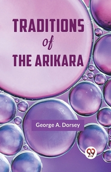 Paperback Traditions Of The Arikara Book