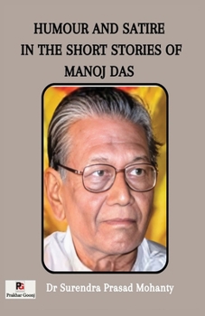Humour And Satire In The Short Stories Of Manoj Das