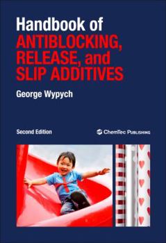 Hardcover Handbook of Antiblocking, Release, and Slip Additives Book