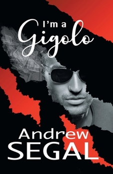 I'm a Gigolo - Book #1 of the Aberration Series