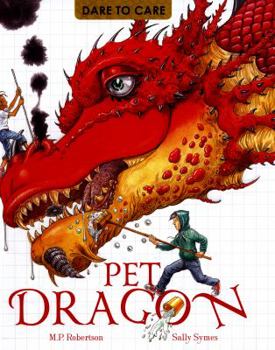 Hardcover Dare to Care: Pet Dragon Book