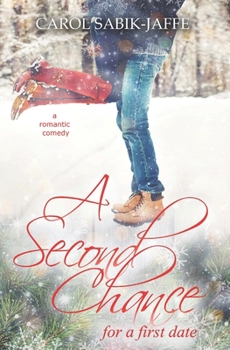 Paperback A Second Chance for a First Date Book