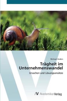 Paperback Trägheit im Unternehmenswandel [German] Book