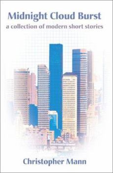 Paperback Midnight Cloud Burst: A Collection of Modern Short Stories Book