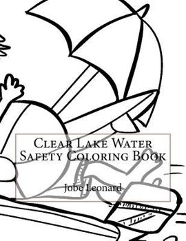 Paperback Clear Lake Water Safety Coloring Book