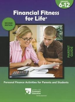 Paperback Financial Fitness for Life Parent Guide, Grades 6-12 Book