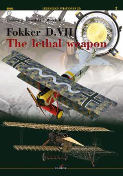 Paperback Fokker D.VII: The Lethal Weapon Book