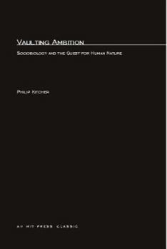 Paperback Vaulting Ambition: Sociobiology and the Quest for Human Nature Book