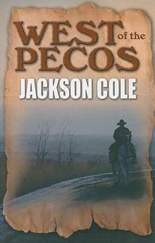 Paperback West of the Pecos [Large Print] Book
