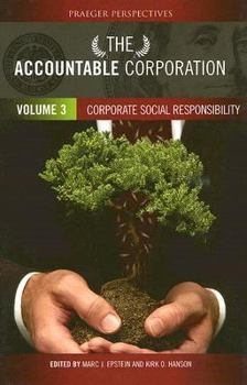 The Accountable Corporation (Corporate Social Responsibility)