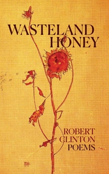 Hardcover Wasteland Honey: Poems Book