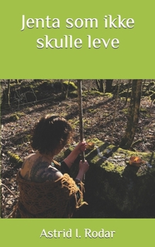 Paperback Jenta som ikke skulle leve [Norwegian] Book