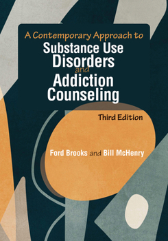 Paperback A Contemporary Approach to Substance Use Disorders and Addiction Counseling Book