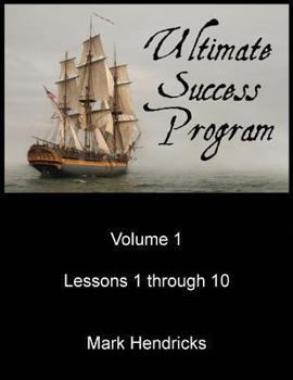 Paperback Ultimate Success Program (Volume 1 - Lessons 1 through 10) Book