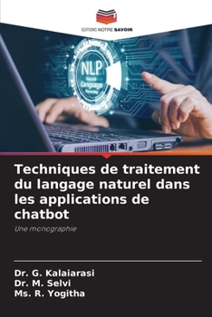 Paperback Techniques de traitement du langage naturel dans les applications de chatbot [French] Book