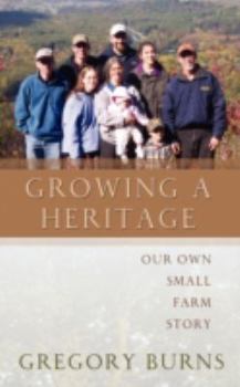 Paperback Growing a Heritage Book