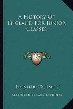 Paperback A History Of England For Junior Classes Book