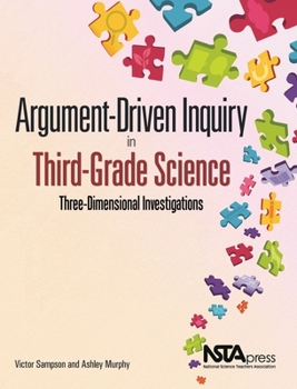 Paperback Argument-Driven Inquiry in Third-Grade Science: Three Dimensional Investigations Book