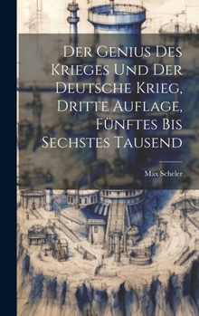 Hardcover Der Genius des Krieges und der Deutsche Krieg, Dritte Auflage, Fünftes bis sechstes Tausend [German] Book