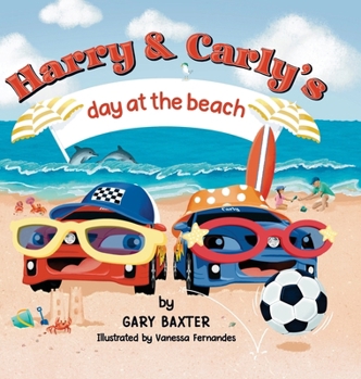 Hardcover Harry and Carly's day at the beach Book