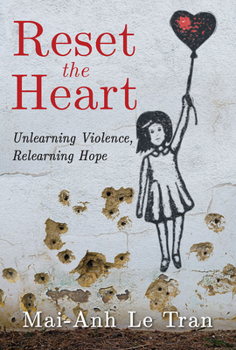 Paperback Reset the Heart: Unlearning Violence, Relearning Hope Book