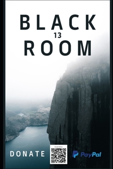 Paperback Black Room 13: A Psychological Horror Thriller About a Haunted Hotel, Memory Loops, and a Door That Remembers Everything Book