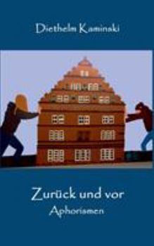 Paperback Zurück und vor: Aphorismen [German] Book