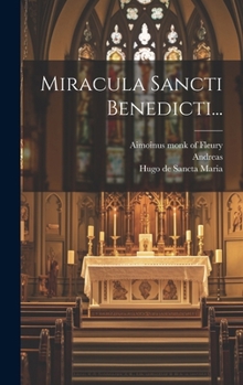 Hardcover Miracula Sancti Benedicti... [Latin] Book