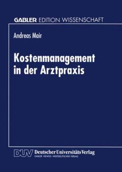 Paperback Kostenmanagement in Der Arztpraxis [German] Book