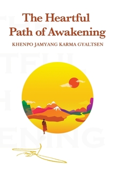 Paperback The Heartful Path of Awakening Book