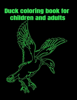 Paperback Duck coloring book for children and adults Book